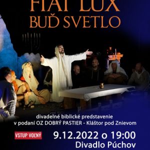 Divadelné biblické predstavenie FIAT LUX/BUĎ SVETLO